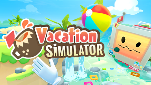 Vacation Simulator VR