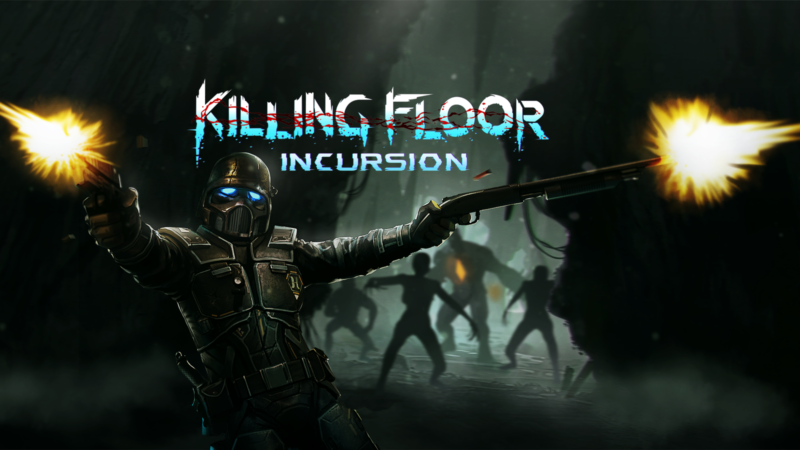 Killing Floor Incursion